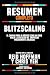 Resumen Completo Blitzscaling: El Camino Para Ir R&Atilde;&iexcl;pido Como Un Rayo Hacia La Creaci&Atilde;&sup3;n De Empresas Masivamente Valiosas - Basado En El Libro De Reid Hoffman Y Chris Yeh (Spanish Edition)