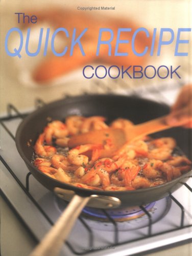Whitecap BooksThe Quick Recipe Cookbook