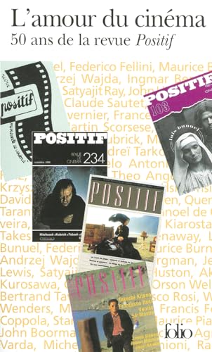 Folio - L'Amour du cinéma : 50 ans de la revue Positif - -27%