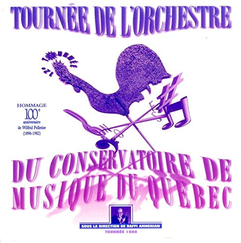 Orchestre Du Conservatoire De Musique Du Québec [Audio CD]