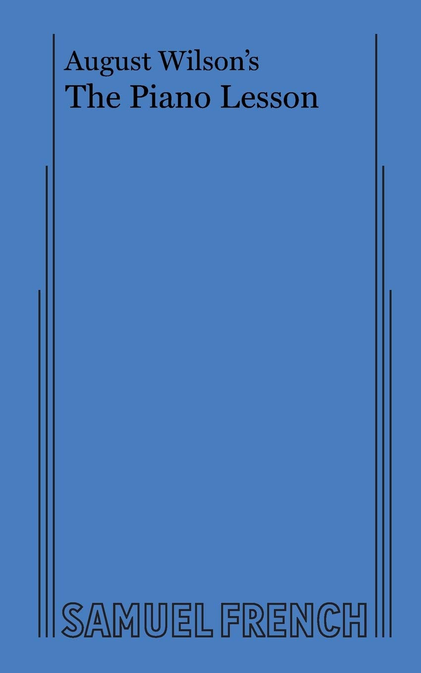 August Wilson's The Piano Lesson