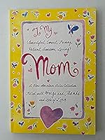 To My (Beautiful, Smart, Funny, Patient, Awesome, Loving) MOM 0883967693 Book Cover