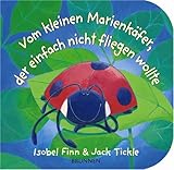 marienkäfer fliegt nicht  Vom kleinen Marienkäfer, der einfach nicht fliegen wollte
