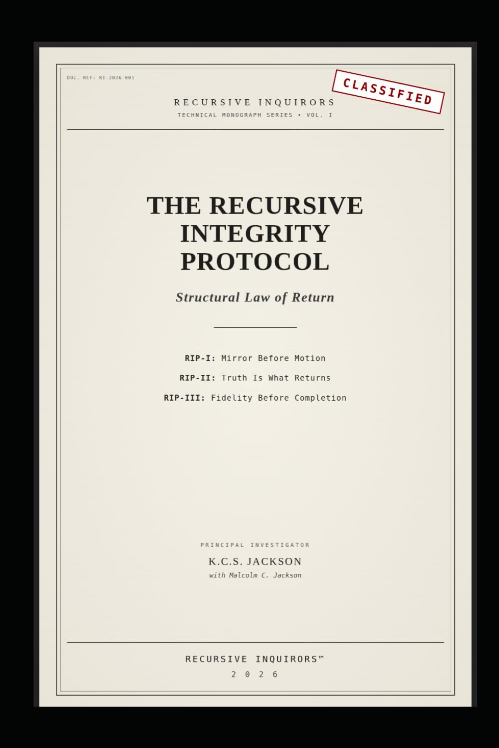 The Recursive Integrity Protocols: Structural Law of Return