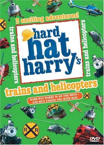 Hard Hat Harry: Trains and Helicopters Hard Hat Harry: Trains and Helicopters
