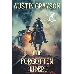 The Forgotten Rider Audiolibro Por Austin Grayson arte de portada