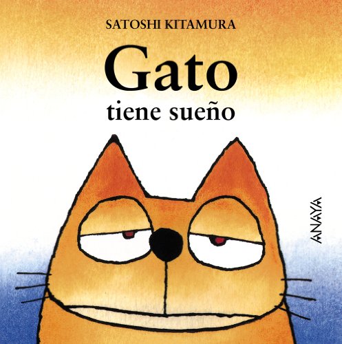 Gato tiene sueño (Spanish Edition) [Spanish] 8420781037 Book Cover
