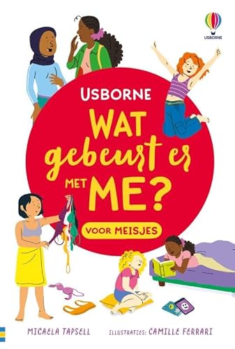 Wat gebeurt er met me?: voor meisjes