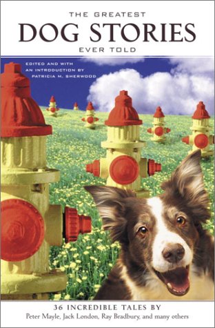 Buy The Greatest Dog Stories Ever Told — BookShops.in