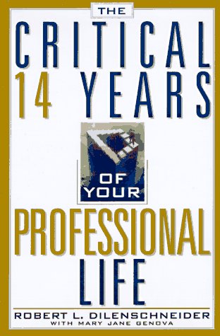 The Critical 14 Years of Your Professional Life