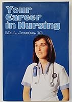 Your career in nursing 0887370748 Book Cover