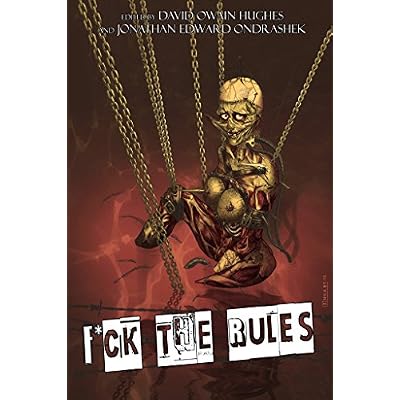 Fuck the Rules