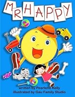Mr. Happy 1941749313 Book Cover