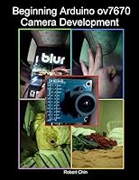 Beginning Arduino ov7670 Camera Development 1512357987 Book Cover