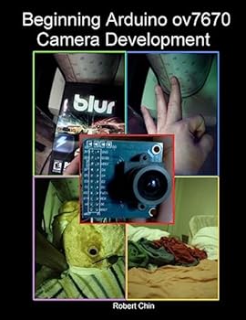 Paperback Beginning Arduino ov7670 Camera Development Book