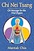 Chi Nei Tsang: Chi Massage for the Vital Organs
