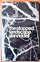 The stopped landscape,: And other poems 009088230X Book Cover