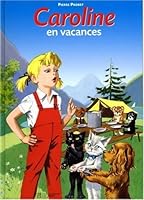 Les vacances de Caroline 2012239455 Book Cover