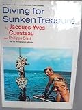  Diving for Sunken Treasure (The Undersea discoveries of Jacques-Yves Cousteau) by Cousteau, Jacques-Yves, Diole, Philippe (1971) Hardcover