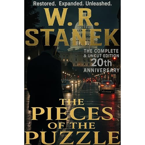 THE PIECES OF THE PUZZLE 20th Anniversary Complete & Uncut Edition Audiolibro Por W. R. Stanek arte de portada