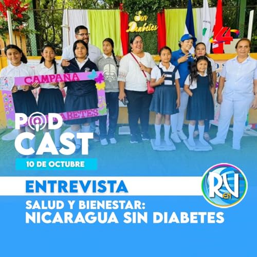 『Salud: Éxito ✅ de la Campaña Nacional contra la diabetes impulsada por el Gobierno de Nicaragua』のカバーアート