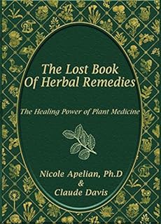The Lost Book of Herbal Remedies