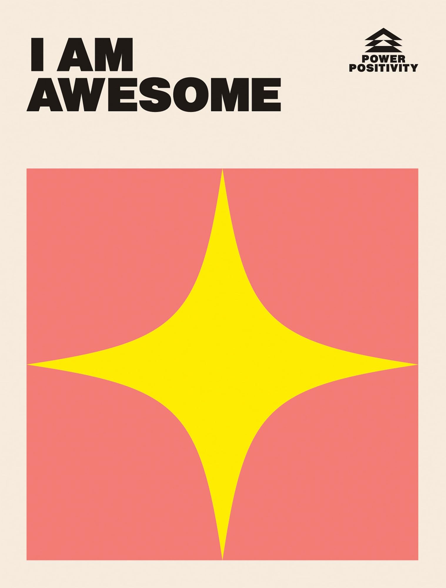 I AM AWESOME (Power Positivity) - Hardie Grant Books