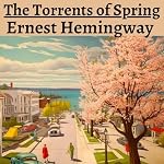 Cover of The Torrents of Spring - Ernest Hemingway