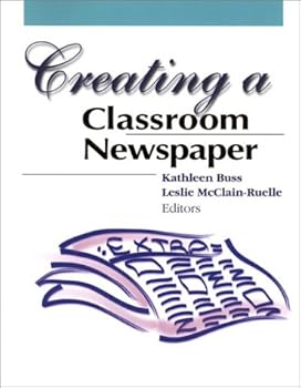 Paperback Creating a Classroom Newspaper Book