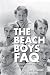 The Beach Boys FAQ: All That's Left to Know About America's Band (Faq Series)