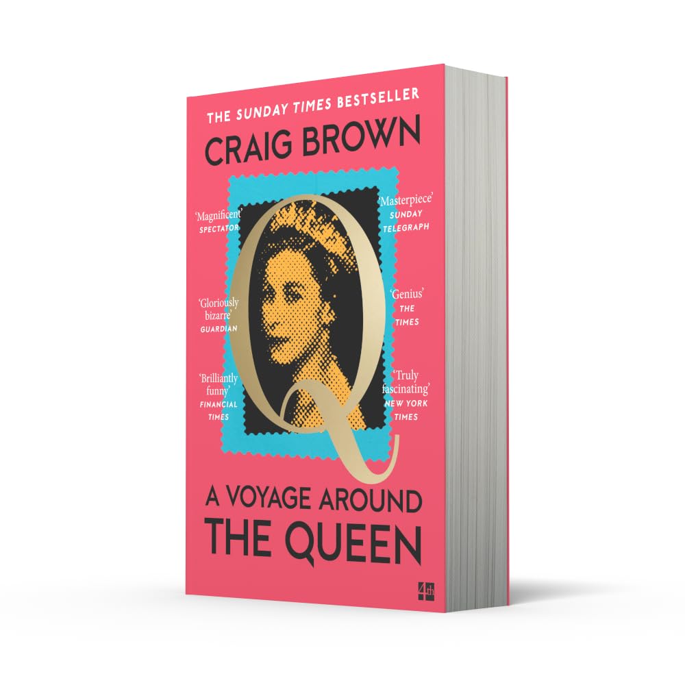 A Voyage Around the Queen: The new Sunday Times bestselling biography of Queen Elizabeth II, from the winner of the Baillie Gifford Prize