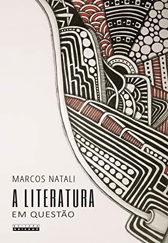 A literatura em questão: sobre a responsabilidade da instituição literária (Portuguese Edition)