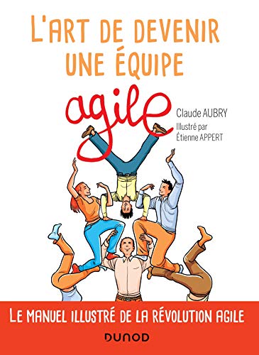L'art de devenir une équipe agile L'art de devenir une équipe agile