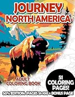 Journey North America - 50% Edition: Pages 51-100: Adult Coloring Book for Relaxing and Mindfulness B0F5MT73KB Book Cover