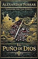 El Puño de Dios (The Great Reset) (Spanish Edition) B0GZ467TLF Book Cover