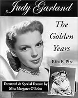 Judy Garland: The Golden Years 0970626177 Book Cover