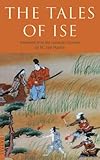 The Tales of Ise: Translated from the classical Japanese (Tuttle Classics of Japanese Literature)