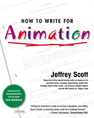 How to Write for Animation How to Write for Animation