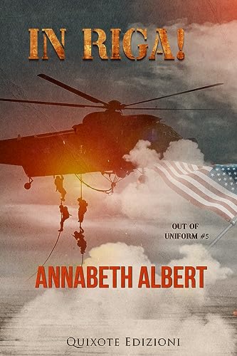 In riga! (Out of Uniform Vol. 5) di [Annabeth Albert, Alex Krebs]