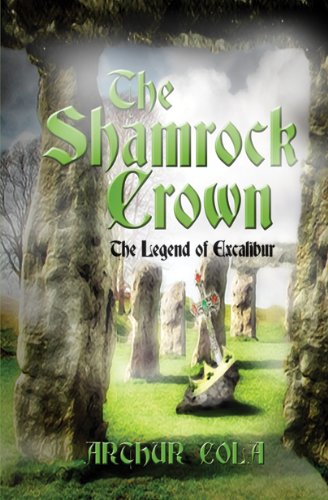 Buy The Shamrock Crown and the Legend of Excalibur — BookShops.in