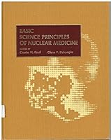 Basic Science Principles of Nuclear Medicine 0801607299 Book Cover
