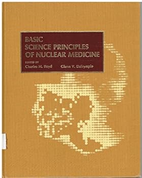 Hardcover Basic science principles of nuclear medicine, Book