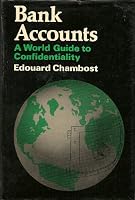 Bank Accounts: A World Guide to Confidentiality 0471900761 Book Cover