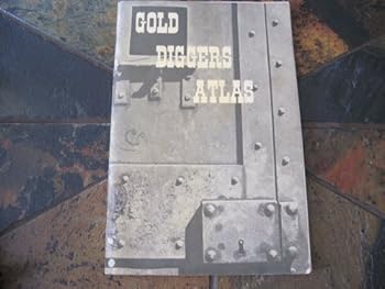 Paperback Gold Diggers Atlas Book