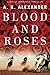 Blood and Roses (Holly Jennings Thriller)