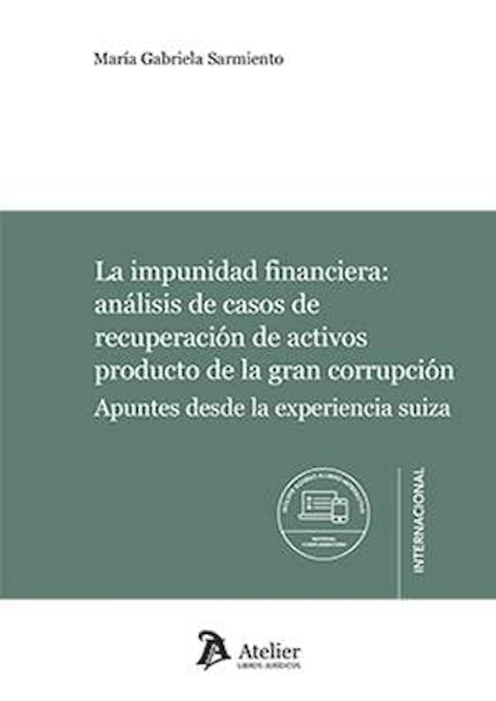 Impunité financière l'analyse des cas de corruption par ATELIER INTERNACIONAL