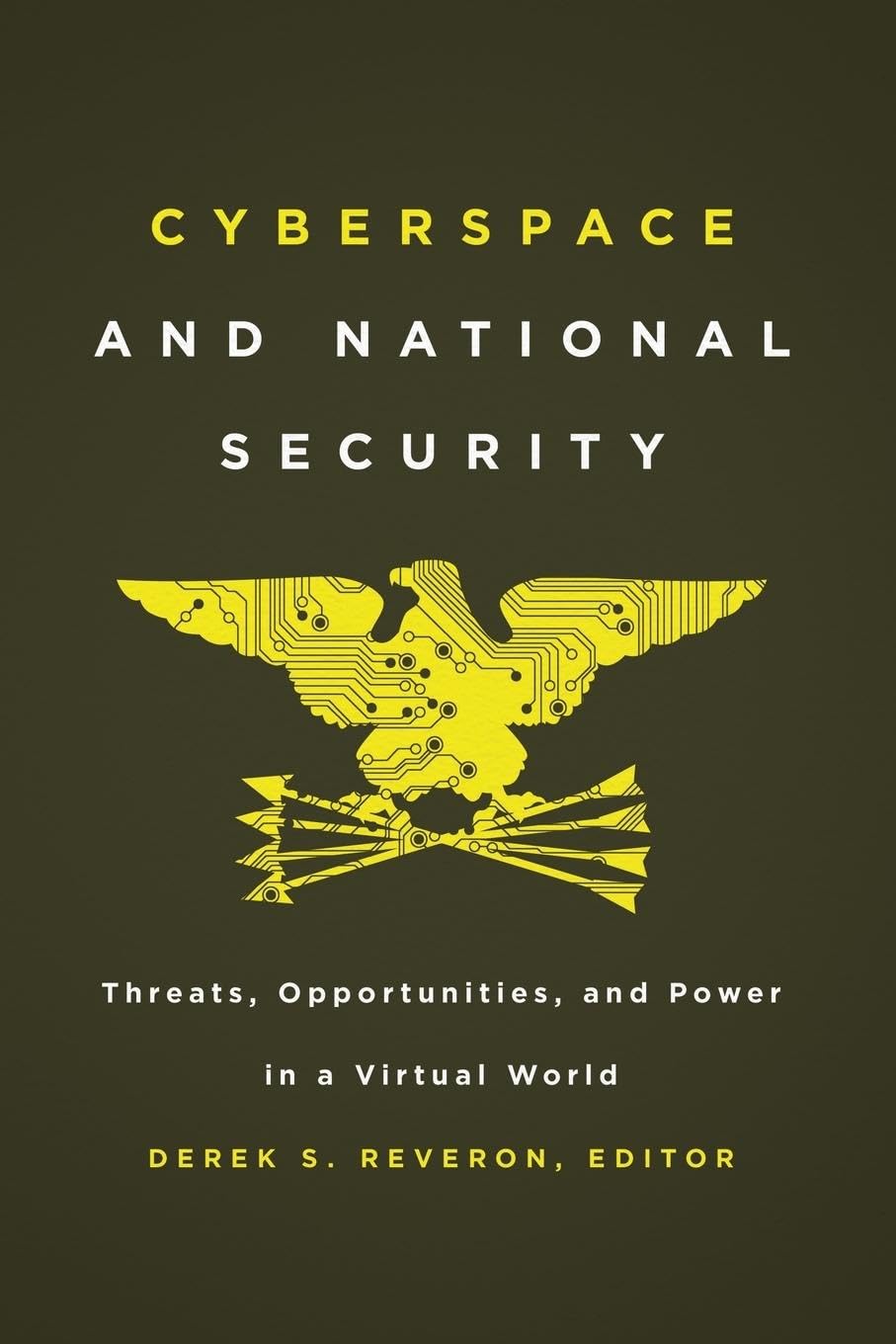 Buy Cyberspace and National Security: Threats, Opportunities, and Power in a Virtual World — BookShops.in