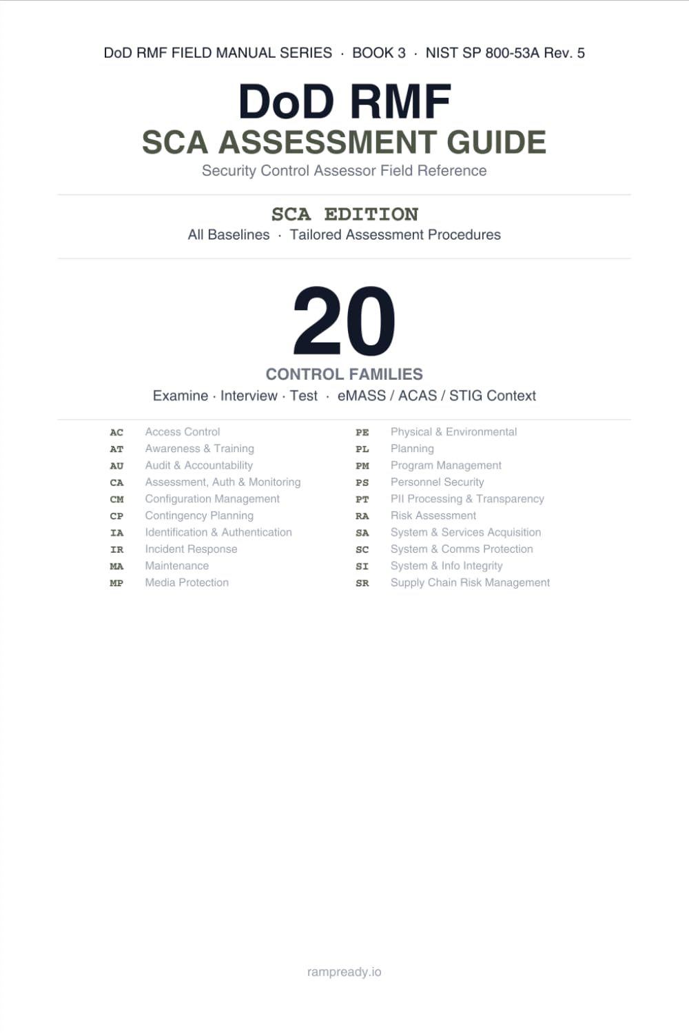 DoD RMF SCA Assessment Guide: A Security Control Assessor’s Field Reference for DoD RMF Assessments