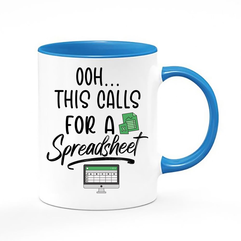 OOH... This Calls for A Spreadsheet, Accountant Gift, Inside Coloured Coffee, Tea Mug. (Blue)