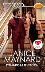 Rozando la tentación (Miniserie Deseo)